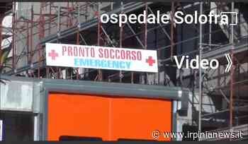VIDEO/Ospedale Landolfi, l'ira del Sindaco di Solofra: "Riapertura lontana, il direttore Pizzuti è inaffidabile" - Irpinia News