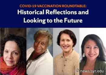 Roundtable to Explore Vaccine History, Racial Disparities Within the Medical System, and COVID-19 Vaccine Options - Syracuse University News