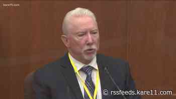 Defense's use-of-force expert: Derek Chauvin 'justified' in restraint of George Floyd