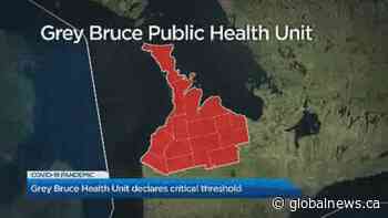 Ontario’s Grey Bruce Health Unit declares COVID-19 ‘critical threshold’ amid case surge