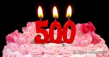 Come Cry With Us on Gadget Lab’s 500th Episode Extravaganza
