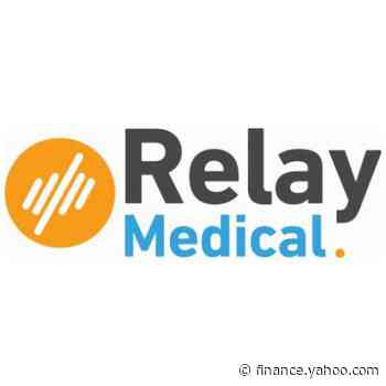 Relay Medical & Fio Address COVID-19 Vaccines, Variants and the Continued Need for Widespread Rapid Testing - Yahoo Finance