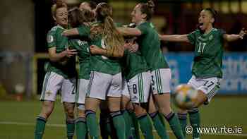 Northern Ireland women secure first ever finals place Soccer - RTE.ie