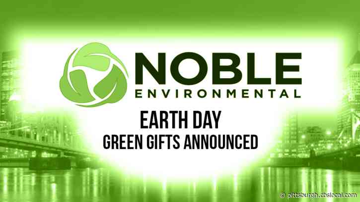 Noble Environmental Announces $100,000 In Green Gifts To Celebrate Earth Day