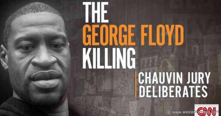 CNN Made Decision on Death of George Floyd Before Jury Could Even Decide