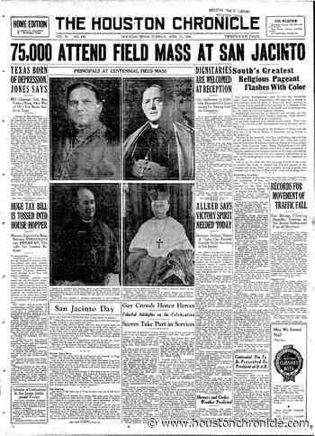 Today in Houston history, April 21, 1936: 75K mark 100th anniversary of San Jacinto battle - Houston Chronicle