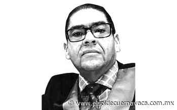 Independencia judicial - El Sol de Cuernavaca