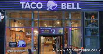 Edinburgh Taco Bell: Diners can now order the fast food to their front door - Edinburgh Live