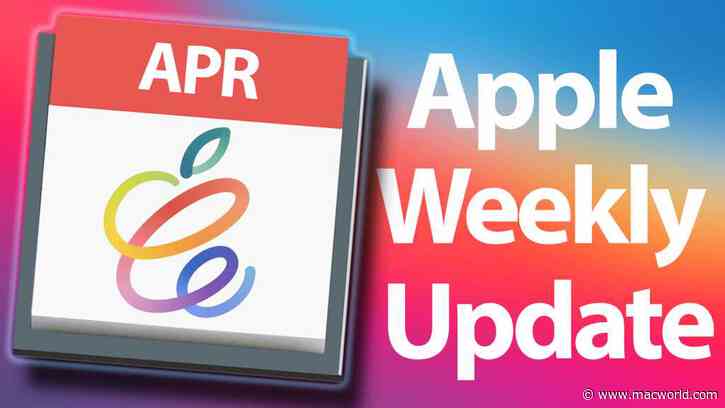 Apple Weekly Update: A loaded Spring Loaded event brought it all