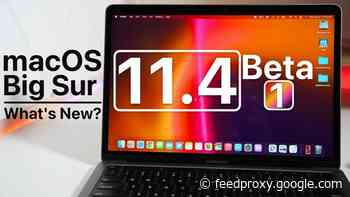 What’s new in macOS Big Sur 11.4 Beta 1 (Video)