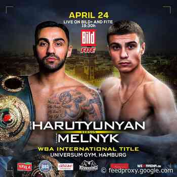 Live Stream:  Harutyunyan vs Melnik live on  FITE TV at 1 pm ET today