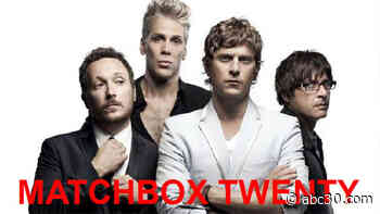 Matchbox Twenty reschedules Fresno concert for May 2022