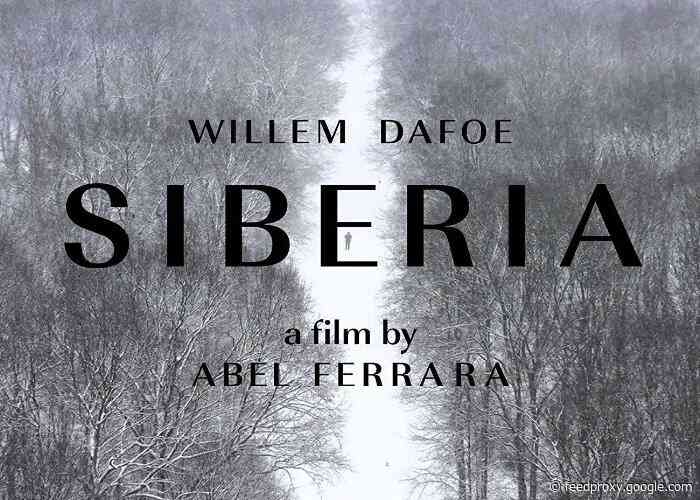 Siberia psychological horror film starring Willem Dafoe premiers June 18th