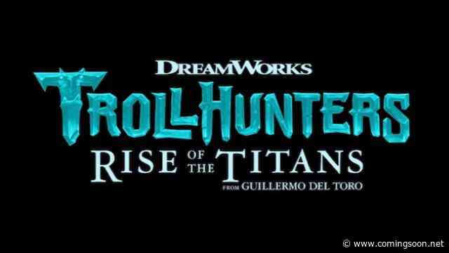 Trollhunters: Rise of the Titans Teaser and Release Date Revealed