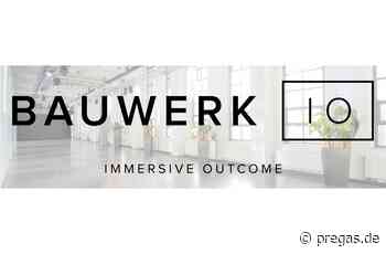 Bauwerk io – Wir schaffen Erlebnisse: Live, digital und hybrid - PREGAS