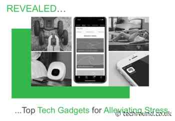 Top Tech Gadgets for Alleviating Stress - TechRound
