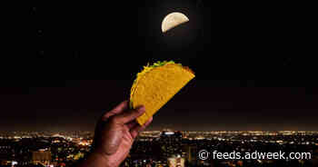 Taco Bell’s First Global Campaign Uses the Moon as Your Signal for a Free Taco