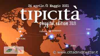 A Fermo la fiera “Tipicità” si svolge in versione phygital - cittadini di twitter - http://www.cittadiniditwitter.it/