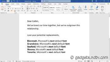 Microsoft Office Is Planning to Replace Calibri as Its Default Font Soon, Introduces 5 New Font Families - Gadgets 360