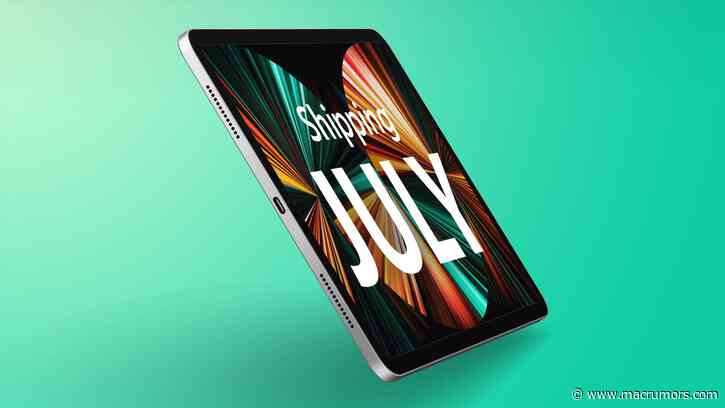Shipping Estimates for 12.9-Inch Mini-LED iPad Pro Slip to July