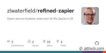 Refined Zapier - Open-source browser extension to 10x Zapier's UX