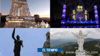 La torre Eiffel de Sabaneta y otros grandes monumentos a la colombiana - El Tiempo