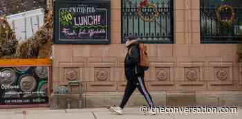 How the coronavirus pandemic is changing Toronto life and business – for better or worse - The Conversation CA