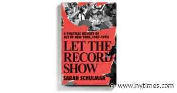 A New Testament to the Fury and Beauty of Activism During the AIDS Crisis