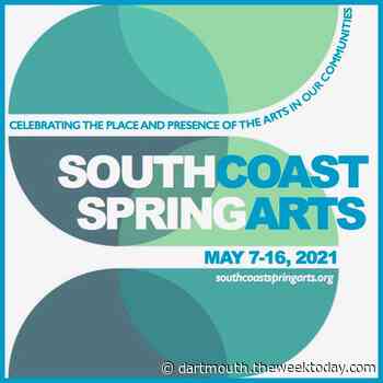 South Coast Spring Arts festival comes to Dartmouth | Dartmouth - Dartmouth Week