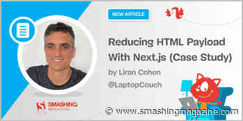 Reducing HTML Payload With Next.js (Case Study)