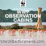Young Architects Competition collaborates to launch WWF Observation Cabins