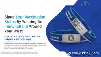Wearable bracelet could replace coronavirus vaccination cards - KIRO Seattle