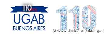 UGAB celebró el 110º aniversario de su filial en Buenos Aires - Diario Armenia