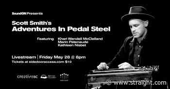 Scott Smith's Adventures in Pedal Steel stream live from Vancouver's Blue Light Studio on May 28 - The Georgia Straight