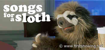 Yes, This 'Songs for a Sloth' Trailer is About Making Songs for a Sloth