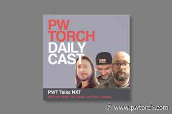 FREE PODCAST 5/11 – PWTorch Dailycast – PWT Talks NXT: Lindberg and Stoup discuss Theory vs. Kross, Breezango vs. MSK, Dunne vs. Ruff, lack of babyfaces, more (152 min) - Pro Wrestling Torch - PWTorch