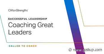 Webcast Successful Leadership: Coaching Great Leaders - Gallup