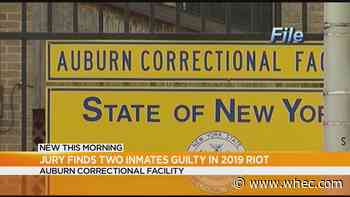 Jury finds two inmates guilty in 2019 Auburn prison riot