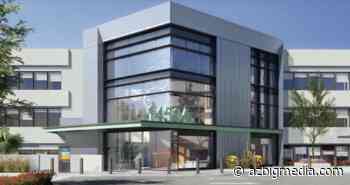 Desert Medical Campus begins 2nd phase of $30M+ renovation - AZ Big Media