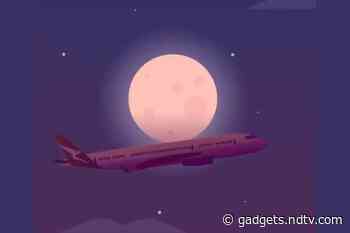 Fly Me to the Supermoon: Qantas Airlines to Take Passengers on Scenic Flight on May 26