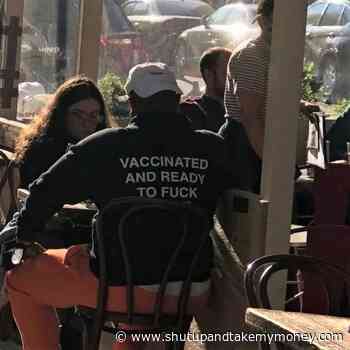 Vaccinated And Ready To Fuck Shirt