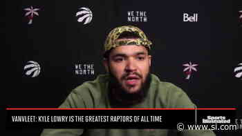 Watch: Fred VanVleet About Kyle Lowry and Toronto's Shifting Leadership Dynamics - Sports Illustrated