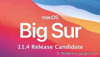Apple releases macOS Big Sur 11.4 Release Candidate