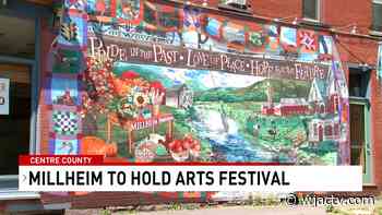 Millheim to host arts and music festival in July - WJAC Johnstown