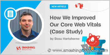 How We Improved Our Core Web Vitals (Case Study)