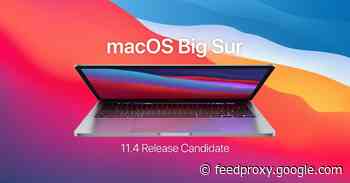 Apple releases macOS Big Sur 11.4 RC to developers ahead of final release