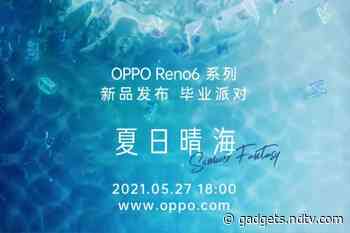 Oppo Reno 6 Series Launch Date Confirmed as May 27: Expected Price, Specifications