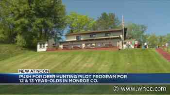 Monroe County legislator pushing for pilot program to allow 12 and 13-year-olds to deer hunt