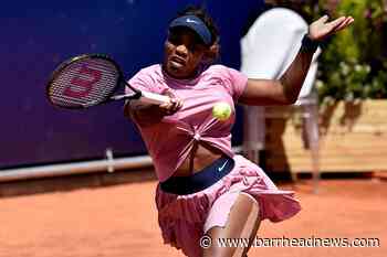 Serena Williams loses again on clay in Italy - Barrhead News