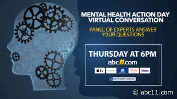 Join ABC11 for a Mental Health Action Day ​virtual conversation